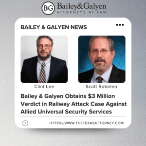 Bailey & Galyen Obtains $3 Million Verdict in Railway Attack Case Against Allied Universal Security Services