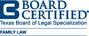 Board Certified Texas Board of Legal Specialties - Family Law